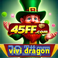 vivi dragon